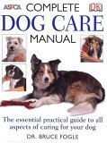 Complete Dog Care Manual